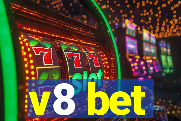 v8 bet